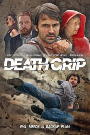 Death Grip 2012 on netflix