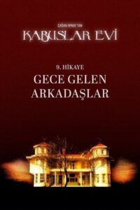 Kabuslar Evi: Gece Gelen Arkadaşlar 2007 on netflix