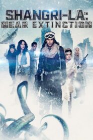 Shangri-La: Near Extinction 2018 on netflix