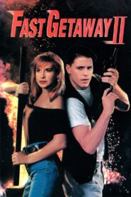 Fast Getaway II 1994 on netflix