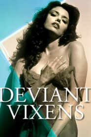 Deviant Vixens 2002 on netflix