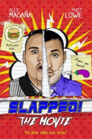 Slapped! The Movie 2018 on netflix