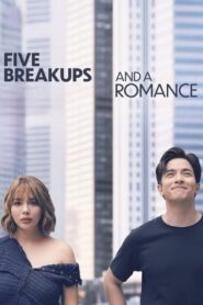 Five Breakups and a Romance 2023 on netflix