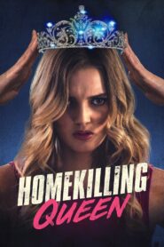 Homekilling Queen 2019 on netflix