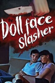 The Dollface Slasher 2016 on netflix
