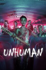 Unhuman 2022 on netflix