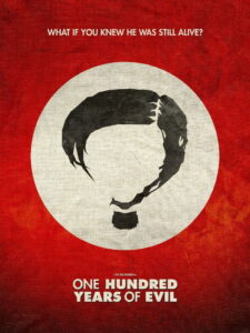 One hundred years of evil 2010 on netflix