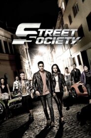 Street Society 2014 on netflix