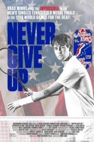 Never Give Up 2023 on netflix