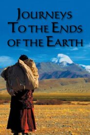 Journeys to the Ends of the Earth 2001 on netflix