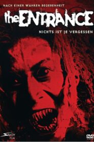 The Entrance 2006 on netflix
