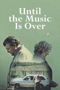 Until the Music is Over 2023 on netflix