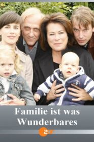 Familie ist was Wunderbares 2008 on netflix