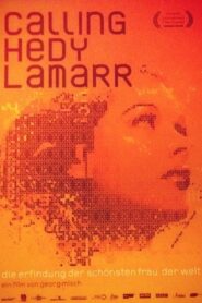 Calling Hedy Lamarr 2006 on netflix