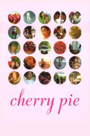 Cherry Pie 2006 on netflix
