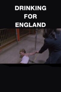 Drinking for England 1998 on netflix