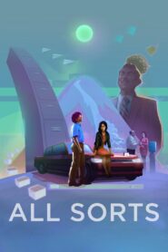 All Sorts 2021 on netflix