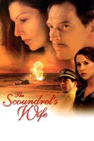 The Scoundrel’s Wife 2002 on netflix
