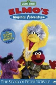 Sesame Street: Elmo’s Musical Adventure: The Story of Peter and the Wolf 2001 on netflix