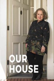 Our House 2006 on netflix