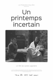 Un printemps incertain 2015 on netflix