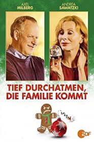 Tief durchatmen, die Familie kommt 2015 on netflix