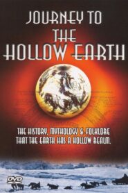 Journey to the Hollow Earth 2004 on netflix