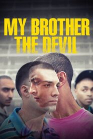 My Brother the Devil 2012 on netflix