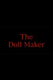 The Doll Maker 2002 on netflix