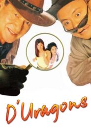 D’ Uragons 2002 on netflix