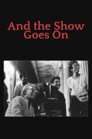 And the Show Goes On 1996 on netflix