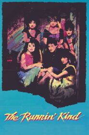 The Runnin’ Kind 1989 on netflix