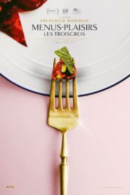 Menus-Plaisirs, les Troisgros 2023 on netflix