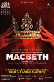 The Royal Opera House: Verdi’s Macbeth 2018 on netflix