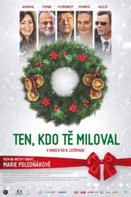 Ten, kdo tě miloval 2018 on netflix