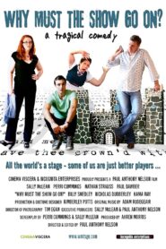 Why Must The Show Go On? 2010 on netflix