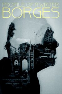 Profile of a Writer: Borges 1983 on netflix