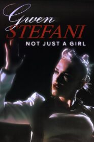 Gwen Stefani: Not Just a Girl 2021 on netflix