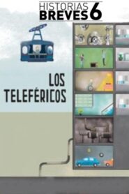 Los teleféricos 2010 on netflix