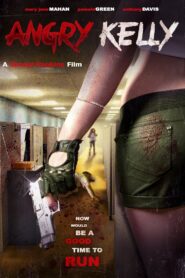 Angry Kelly 2014 on netflix