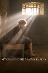 My Grandmother Fanny Kaplan 2016 on netflix