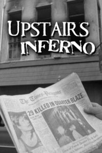 Upstairs Inferno 2015 on netflix