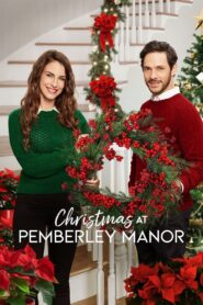 Christmas at Pemberley Manor 2018 on netflix