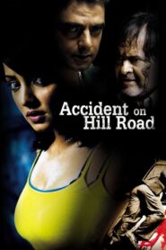 Accident On Hill Road 2009 on netflix