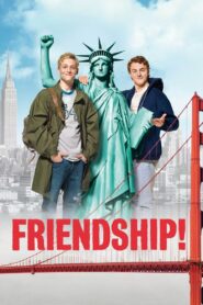 Friendship! 2010 on netflix