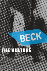 Beck 19 – The Vulture 2007 on netflix