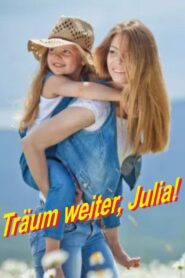 Träum weiter, Julia! 2005 on netflix
