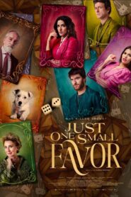 Just One Small Favor 2023 on netflix