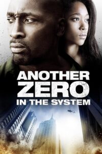 Another Zero in the System 2013 on netflix
