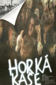 Horká kaše 1989 on netflix